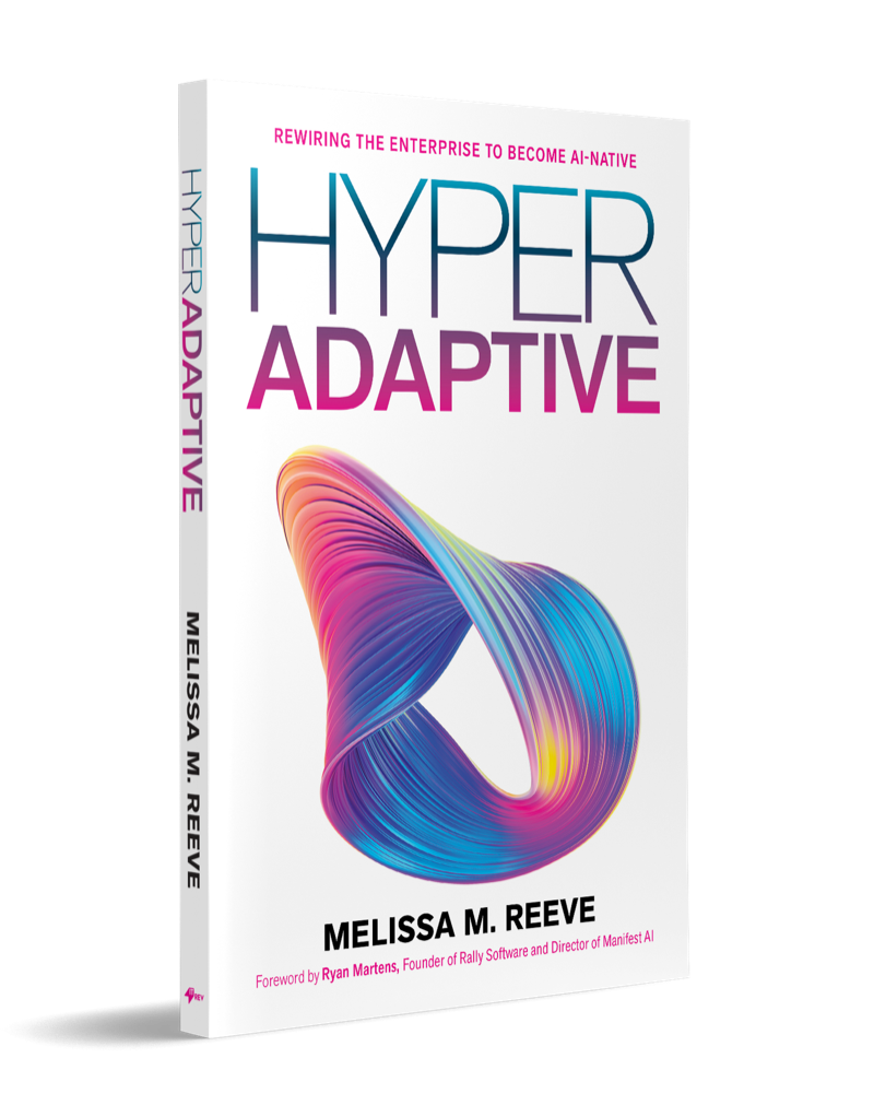 Cover of Hyperadaptive: Rewiring the Enterprise to Become AI-Native by Melissa M. Reeve.